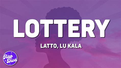 lulu lotto lottery|Latto drops 'Lottery' featuring Lu Kala .